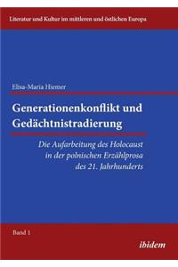 Generationenkonflikt und Gedächtnistradierung