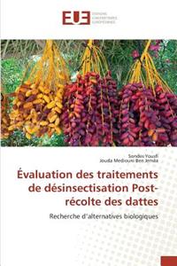 Évaluation Des Traitements de Désinsectisation Post-Récolte Des Dattes