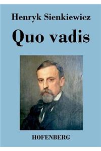 Quo vadis