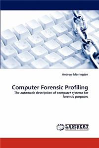 Computer Forensic Profiling