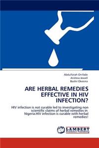 Are Herbal Remedies Effective in HIV Infection?