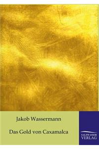 Das Gold von Caxamalca