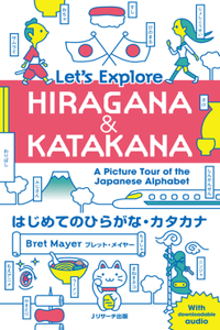 Let's Explore Hiragana & Katakana