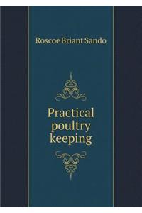 Practical Poultry Keeping