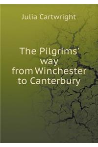The Pilgrims' way from Winchester to Canterbury