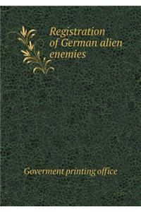 Registration of German Alien Enemies