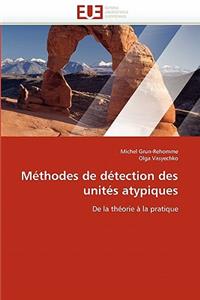 Méthodes de Détection Des Unités Atypiques