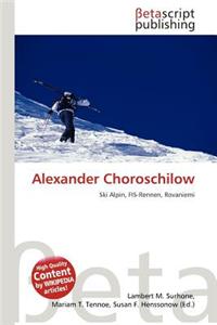 Alexander Choroschilow