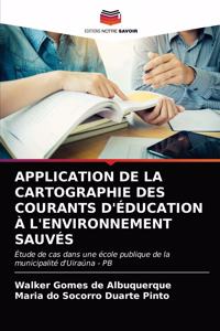 Application de la Cartographie Des Courants d'Éducation À l'Environnement Sauvés