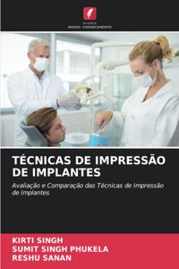 Técnicas de Impressão de Implantes