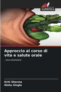 Approccio al corso di vita e salute orale