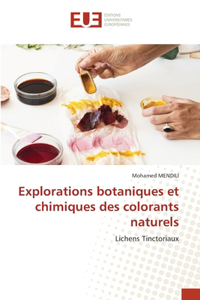 Explorations botaniques et chimiques des colorants naturels