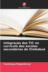 Integração das TIC no currículo das escolas secundárias do Zimbabué