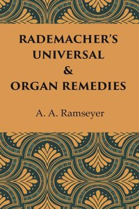 Rademacher’S Universal & Organ Remedies [Hardcover]