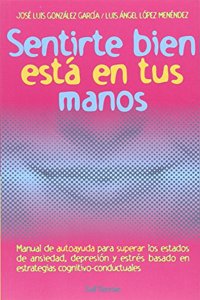 Sentirse Bien Esta En Tus Manos