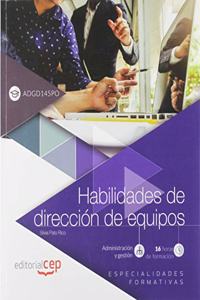 Habilidades de direccion de equipos (ADGD145PO). Especialidades formativas