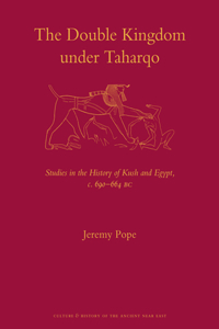 The Double Kingdom Under Taharqo