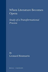 When Literature Becomes Opera