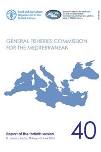 Report of the Fortieth Session of the General Fisheries Commission for the Mediterranean (Gfcm): St. Julian's, Malta 30 May - 3 June 2016