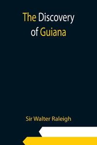 Discovery of Guiana