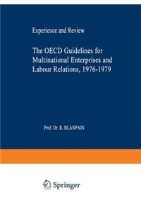 The Oecd Guidelines for Multinational Enterprises and Labour Relations 1976-1979