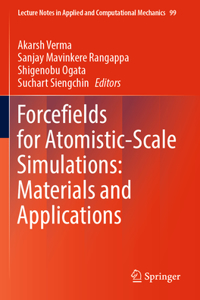 Forcefields for Atomistic-Scale Simulations: Materials and Applications