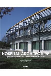 Hospital Architecture