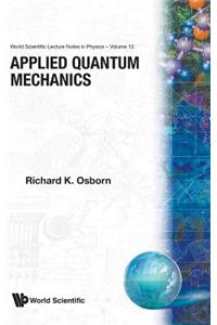 Applied Quantum Mechanics (V13)