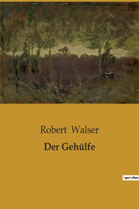 Der Gehülfe