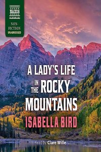 Lady's Life in the Rocky Mountains