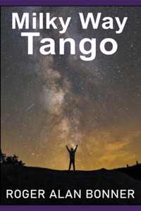 Milky Way Tango