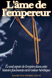 L'âme de l'empereur