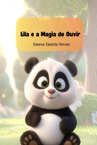 Lila e a Magia de Ouvir