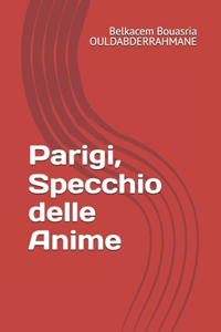 Parigi, Specchio delle Anime