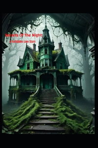 Secrets Of The Night A Forbidden Love Story