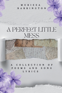A Perfect Little Mess