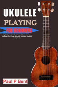 Ukulele Playing for Beginners