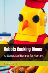 Robots Cooking Dinner