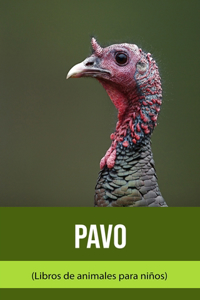 Pavo (Libros de animales para niños)