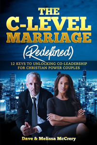The C-Level Marriage