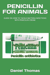 Penicillin for Animals
