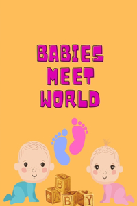 Babies Meet World