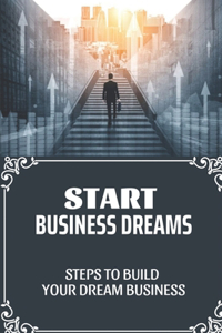 Start Business Dreams