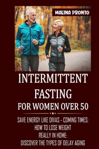 Intermittent Fasting For Women Over 50