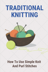 Traditional Knitting