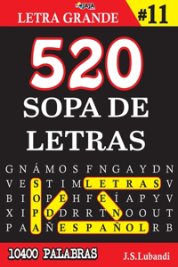 520 SOPA DE LETRAS #11 (10400 PALABRAS) - Letra Grande