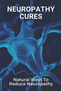 Neuropathy Cures
