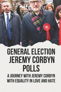 General Election Jeremy Corbyn Polls