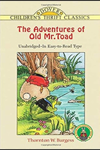 The Adventures of Old Mr. Toad illustrated