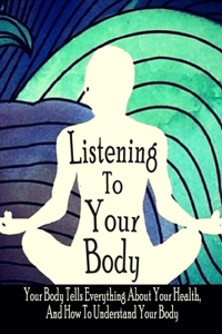 Listening To Your Body